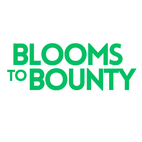 Blooms to Bounty