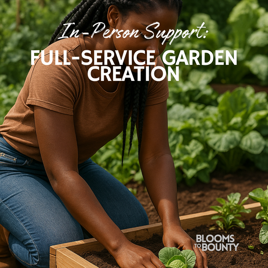 Full-Service Garden Creation: In-Person Garden Build